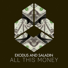 Exodus and SALADIN - All This Money