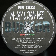 M-Jay & Dan-Vee - The Sun Always Shines - Bunkor Beats (1995)