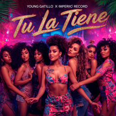 TU LA TIENE