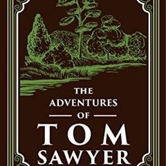 Read [PDF EBOOK EPUB KINDLE] The Adventures of Tom Sawyer Mark Twain Classic (Essential Reading, Ad