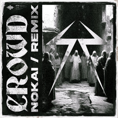Smash Stereo - Crowd (Nokai Remix)