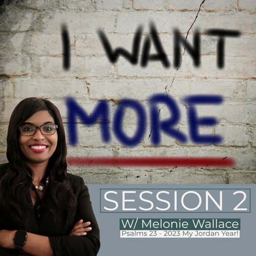 I Want More Session 2