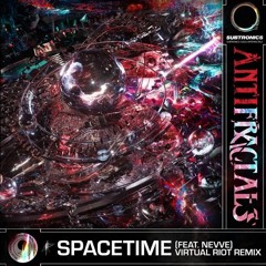Subtronics - Spacetime feat. NEVVE (Virtual Riot vs. Aerdex Remix)