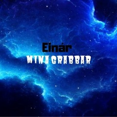 Einar - Mina Grabbar (Spotify Version)