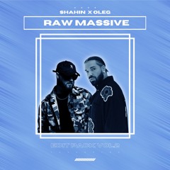 Raw Massive (mashup)