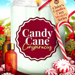 [ACCESS] EBOOK 🗂️ Candy Cane Conspiracies (Claire's Candles Cozy Mystery Book 7) by