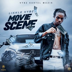 Likkle Vybz - Movie Scene [Mind Your Own Business Riddim]