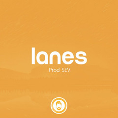 SEV - Lanes (Prod. SEV)