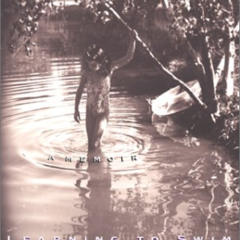 [ACCESS] PDF 📩 Learning To Swim by  Ann Turner KINDLE PDF EBOOK EPUB