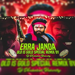 ERRAJANDA ERRAJANDA OLD IS GOLD  SPECIAL REMIX BY DJ VENKATESH REBARTHY.mp3