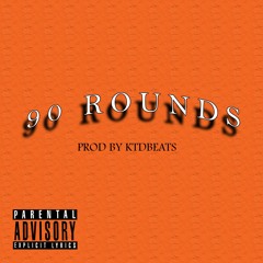 KABLE THE DON - 90 ROUNDS