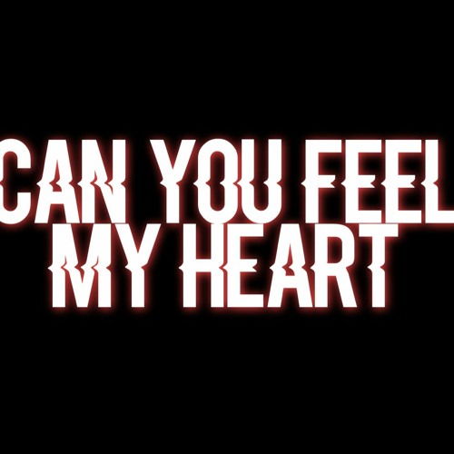 CAN YOU FEEL MY HEART EDİT AUDİO