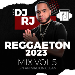 DJ RJ - REGGAETON HOT 2023 MIX VOL.5