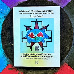 #October12DecolonizationDay Interview with the Indigenous Rights Collective (Gratz, Austria)