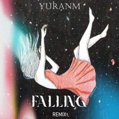 YuranM - Falling (Remix)