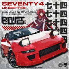SEVENTY4 - DRIFT CLUB [ON ALL PLATFORMS]