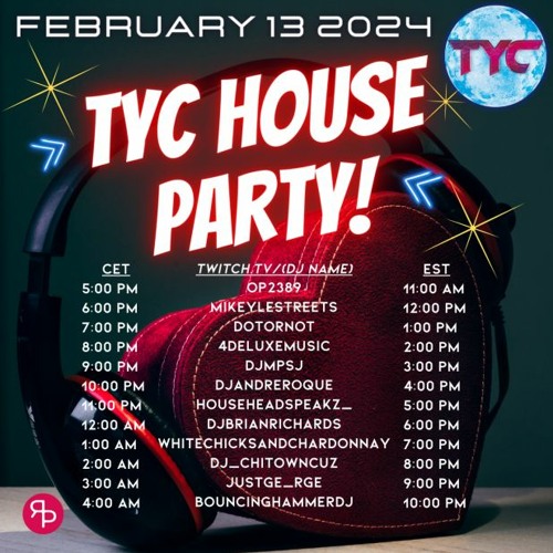 TYC House Party Tuesday RT 2.13.24