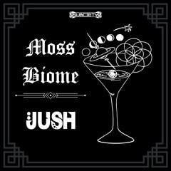 JUSH - Moss Biome