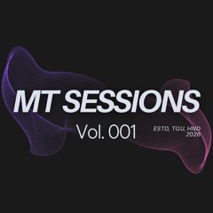 MT SESSIONS 001 - LIVE AT ARTESANAH (NYE SET)