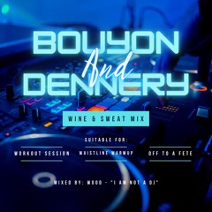 Bouyon & Dennery WINE & SWEAT Mix - V1