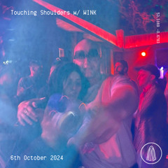 Touching Shoulders w/ WINK - 6th October 2024
