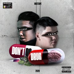 Don't Do Drug #1 - Bishop x INOB