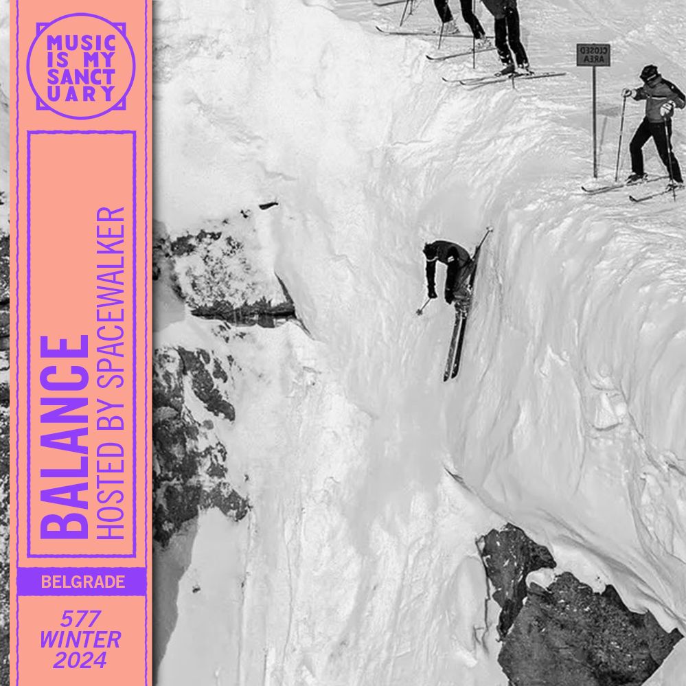 BALANCE #577 (Hosted by Spacewalker)