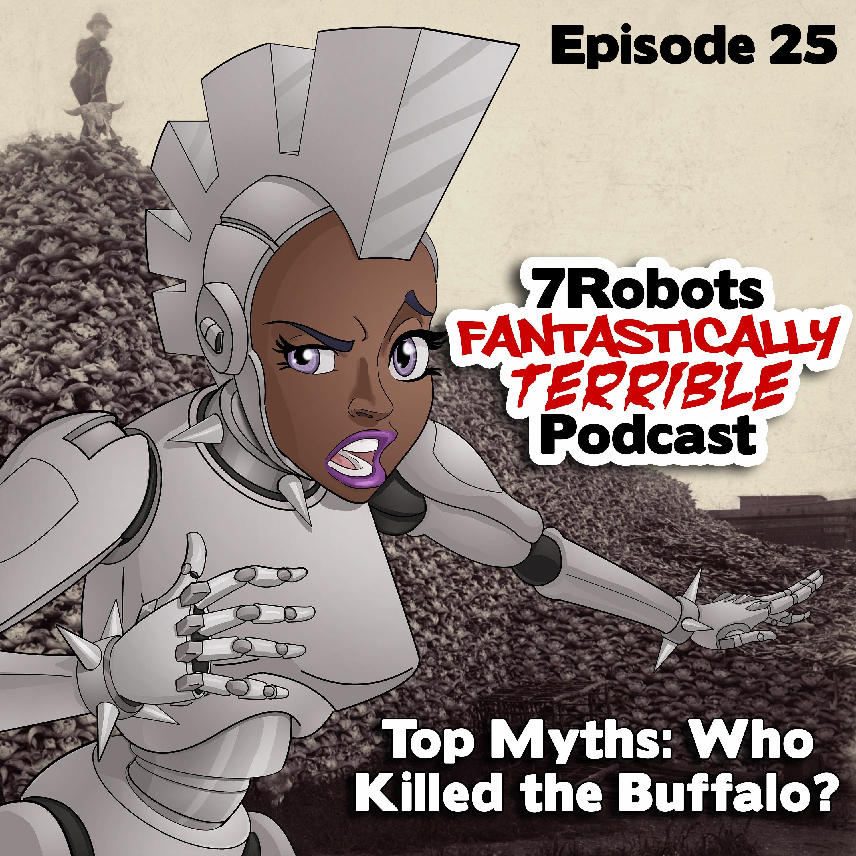 7Robots Fantastically Terrible Podcast
