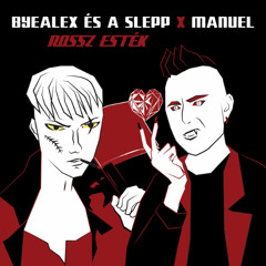 byealex&manuel rossz estek fast :rmx0