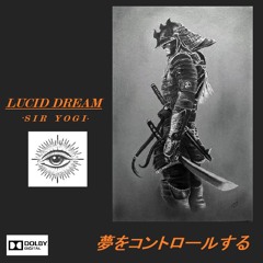 LUCID DREAM