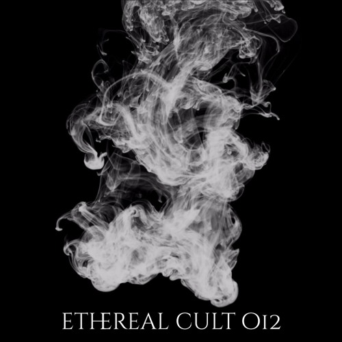 ethereal cult 012 - Midnight