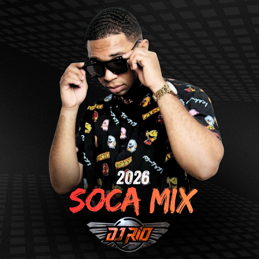 Stream 2026 Soca Mix by Dj Rio Jamaica | Listen online for free on ...