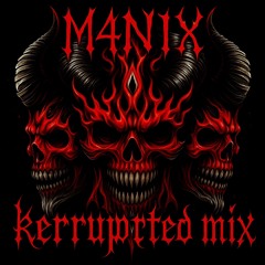 M4NIX-Kerrupted Events V2: Like It Harder - Comp mix