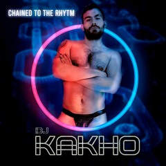 Chained To The Rhythm(Podcast Noviembre 2k20 by Dj Kakho)