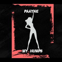 Paayne - My Humps (Official Preview)