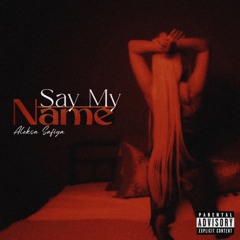 Say My Name