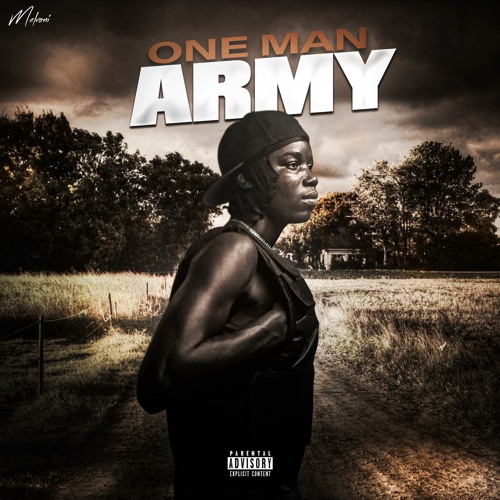 Stream One Man Army By Melvoni Listen Online For Free On Soundcloud Stream One Man Army By Melvoni Listen Online For Free On Soundcloud
