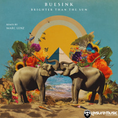 Buesink - Brighter than the sun (Original mix)