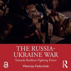Towards Resilient Fighting Power: Examples From The Russo-Ukrainian War