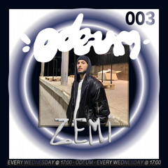 ZEMI | ODEUM 003