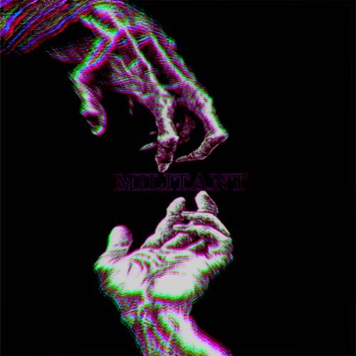 MILITANT [Prod Chop]