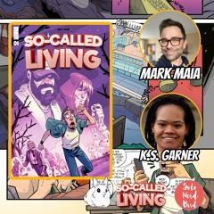 Interview w/ Mark Maia - So-Called Living Kickstarter