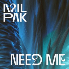 Milpak - Need Me
