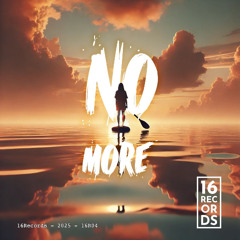 NO MORE (Original mix)
