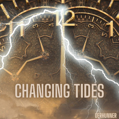 Changing Tides - (Alternative Mix)