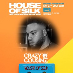 CRAZY COUSINS - LIVE @ HOUSE OF SILK SUMMER HOUSE PARTY - SAT 27TH JULY @ E1