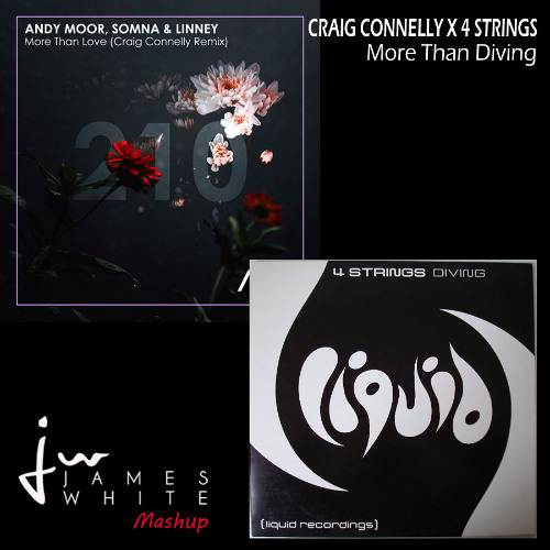 Craig Connelly x 4 Strings - More Than Diving (James White Mashup)