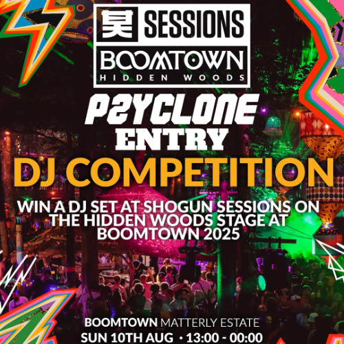 Shogun Sessions x Boomtown DJ Competition - [PSYCLONE]