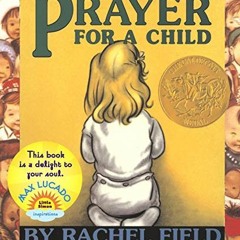 #) Prayer for a Child #Literary work)