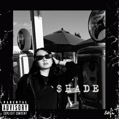 $hade [Explicit]